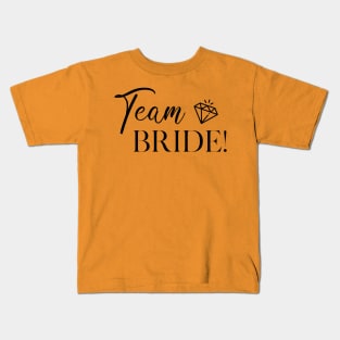 Team Bride Kids T-Shirt